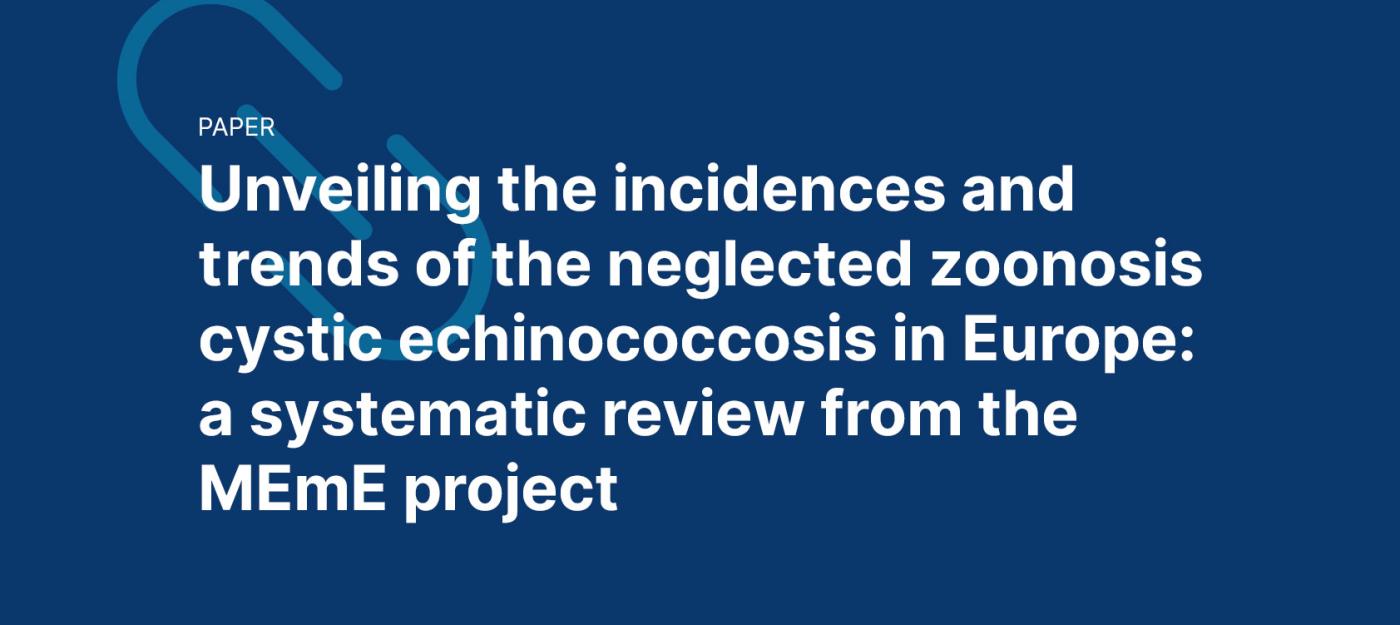 CENTD partner publishes systematic review on echinococcosis in Europe in Lancet Infectious Diseases